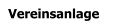 Vereinsanlage