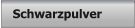 Schwarzpulver