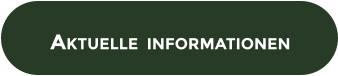 AKTUELLE  INFORMATIONEN